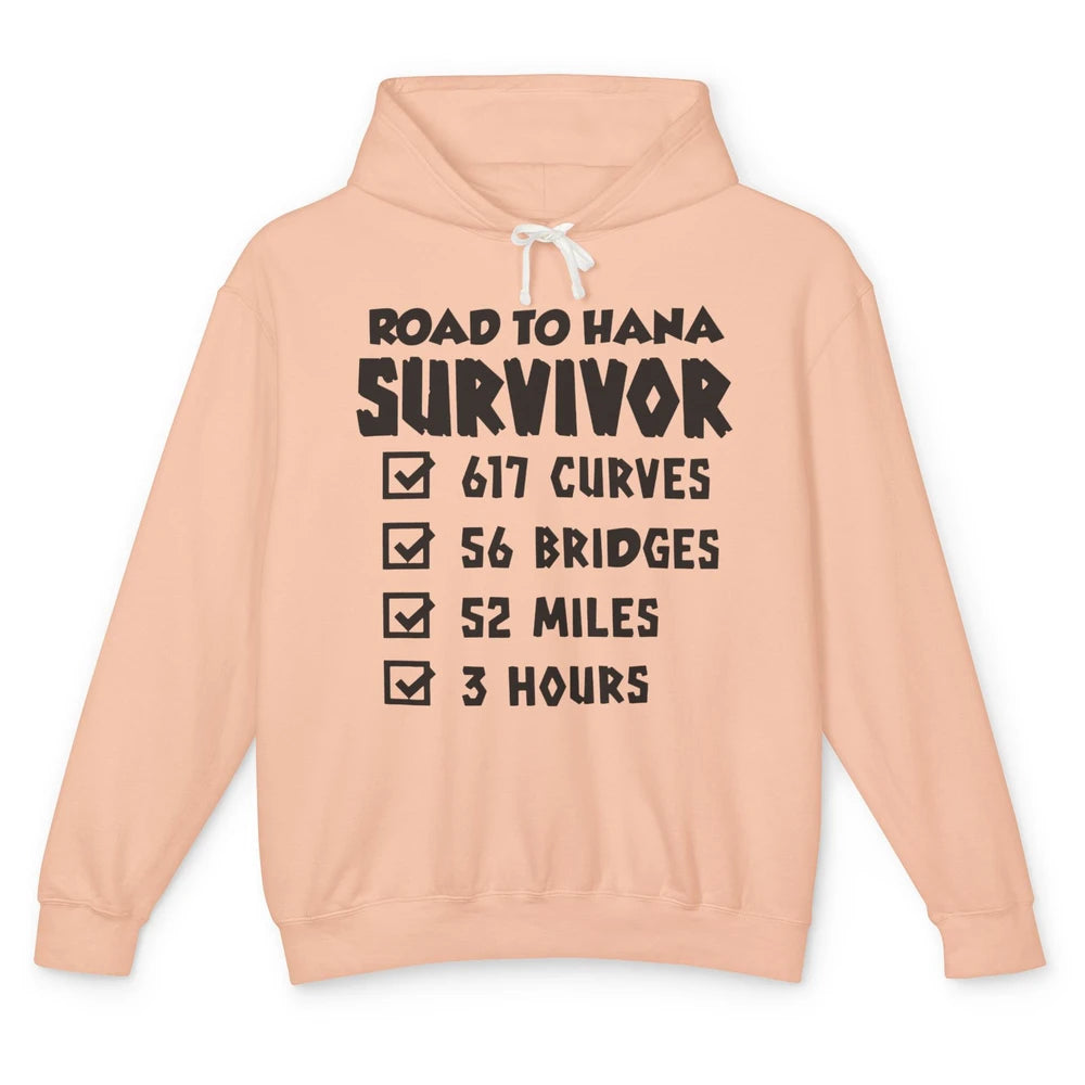 Road To Hana Survivor Maui Island Hawaiian Summer Beach Gift Unisex Lightweight Hoodie