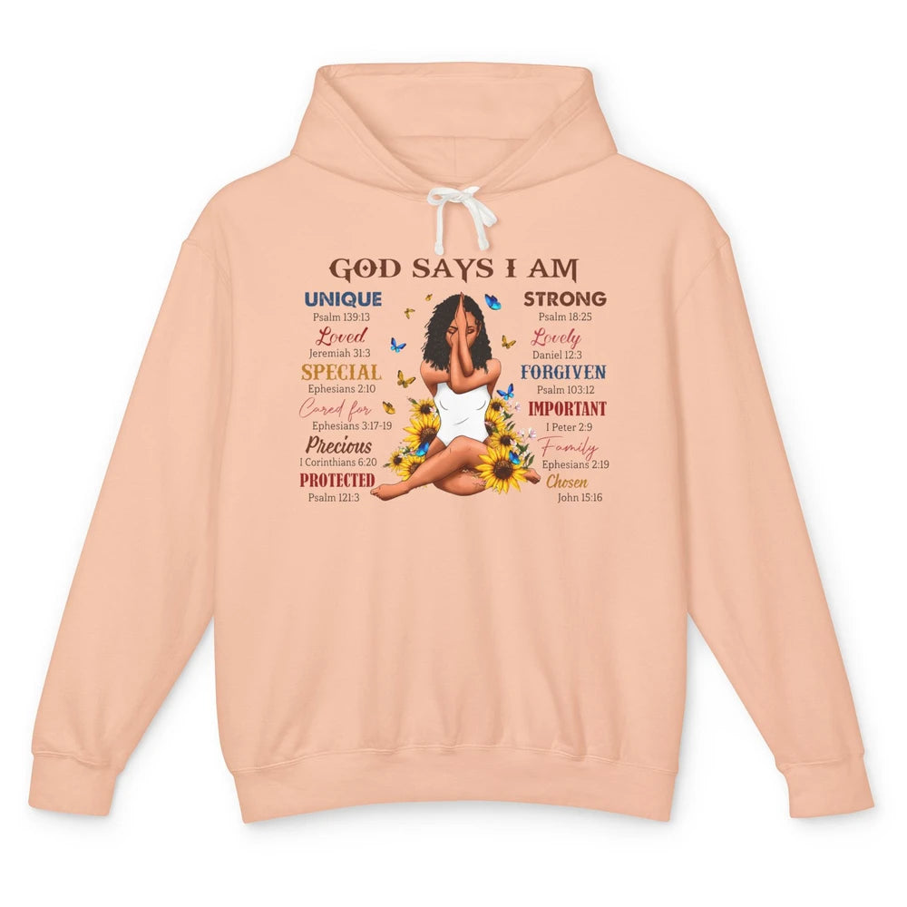 Black Girl God Says I Am Afro Woman Christian Religious Gift Unisex Lightweight Hoodie