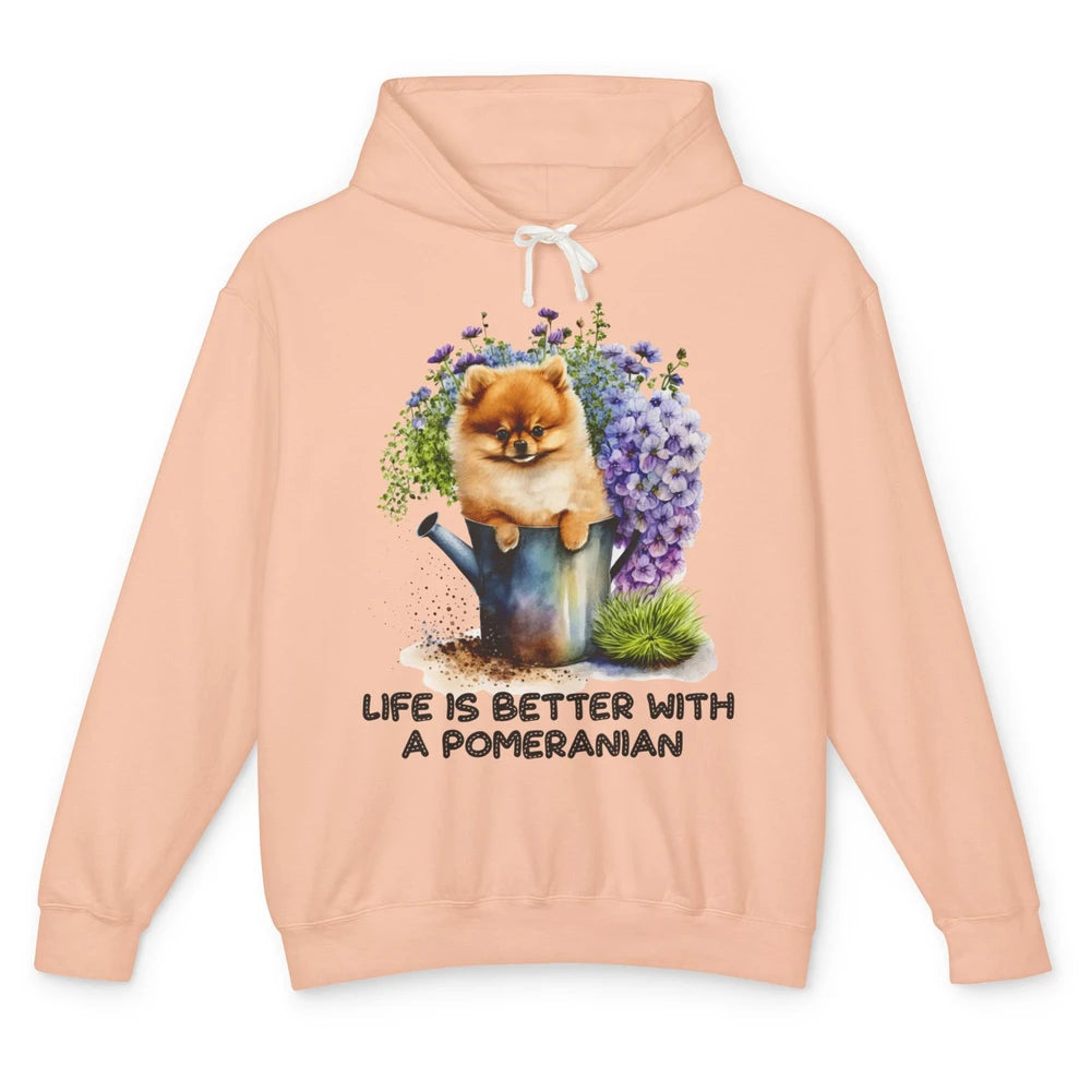 Cute Pomeranian Puppy Flowers Life Is Better With Pomeranian Unisex Lightweight Hoodie