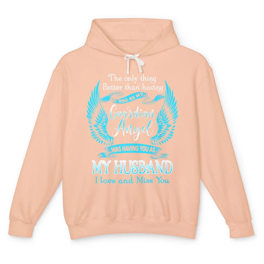 My Husband Is Guardian Angel Heaven Wings Love and Miss You Unisex Lightweight Hoodie