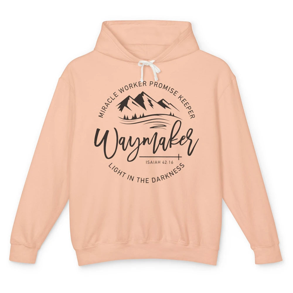 Waymaker Miracle Worker Light In The Darkness Bible Verse Unisex Lightweight Hoodie