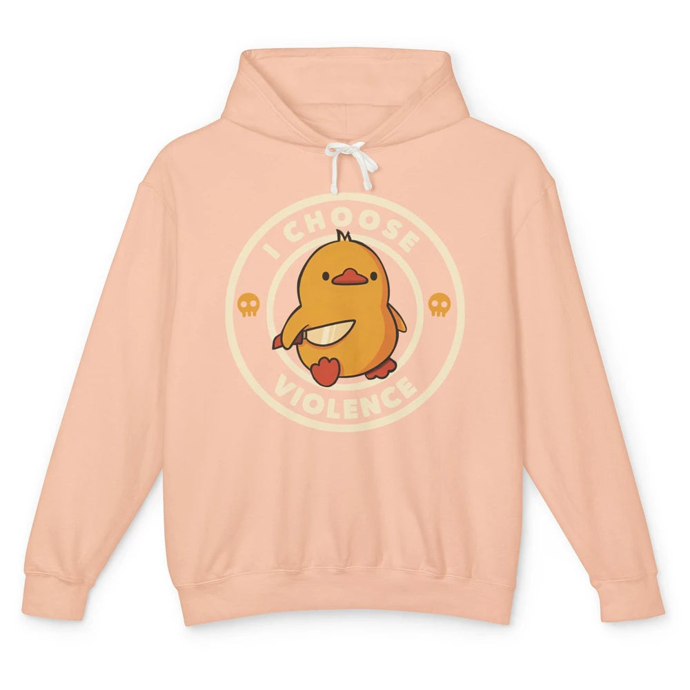 I Choose Violence Funny Duck Holding Small Knife Humor Ducks Unisex Lightweight Hoodie