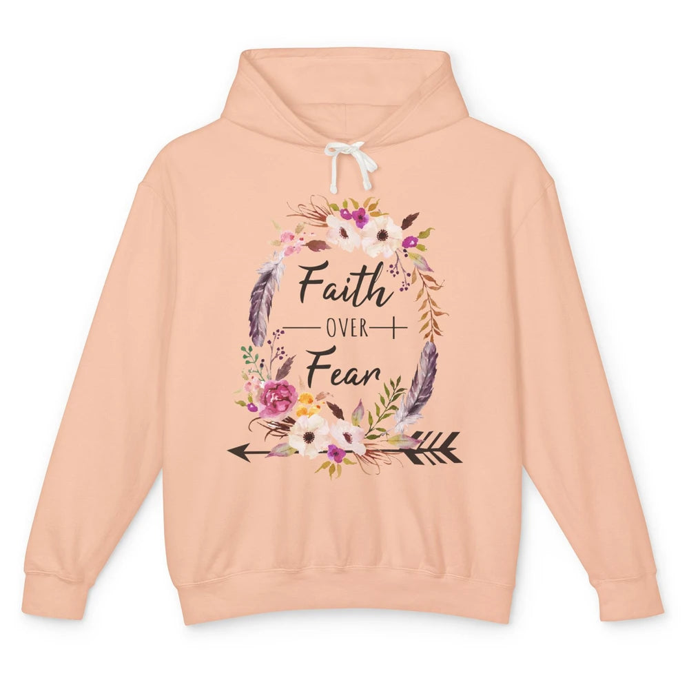 Floral Faith Over Fear Christian Religious Motivational Unisex Lightweight Hoodie