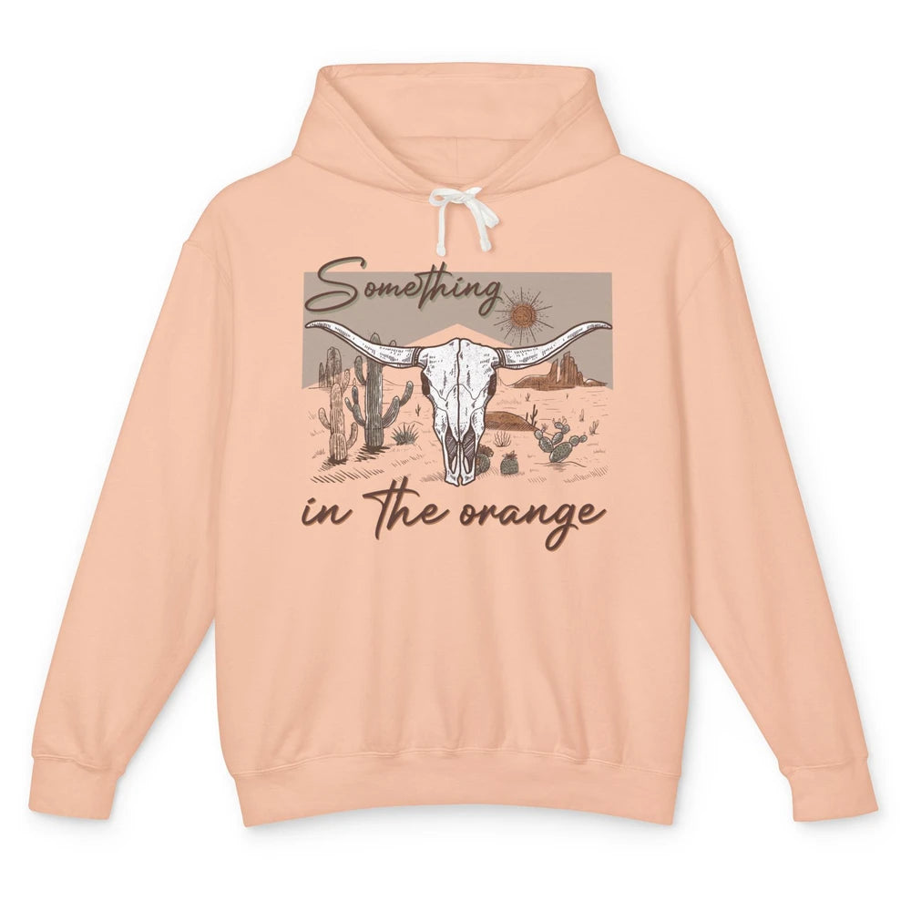 Desert Bull Skull Something In The Orange Western Country Unisex Lightweight Hoodie