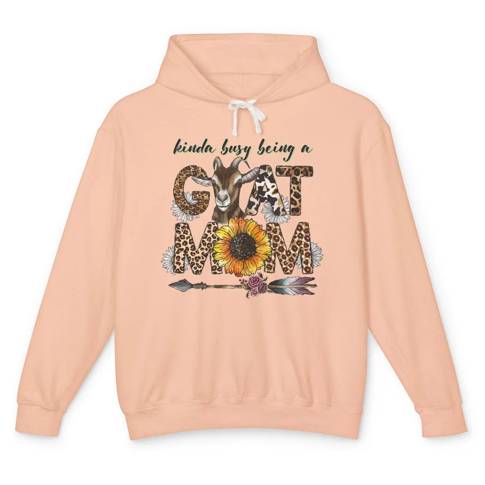 Busy Being Goat Mom Cute Mama Farm Animal Sunflower Leopard Unisex Lightweight Hoodie