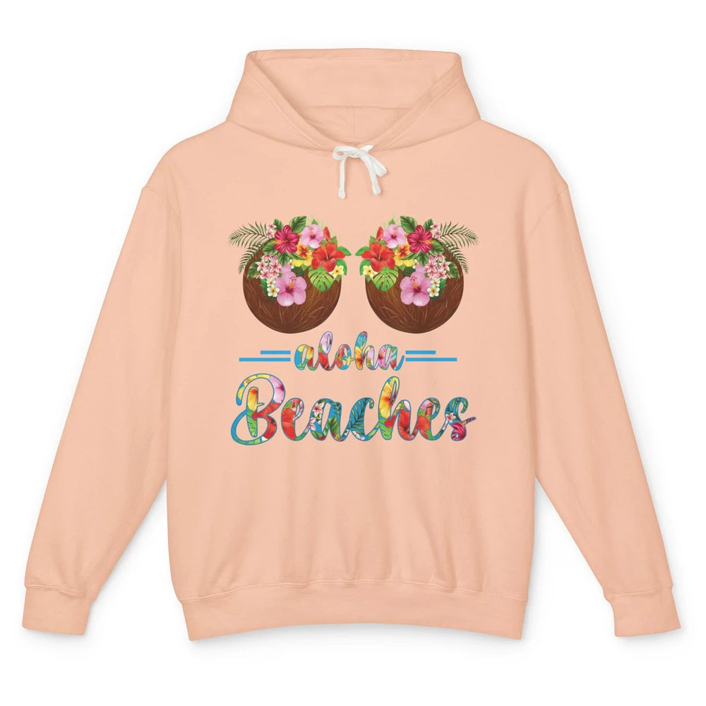 Funny Coconut Bra Hawaii Aloha Beaches Summer Paradise Gift Unisex Lightweight Hoodie