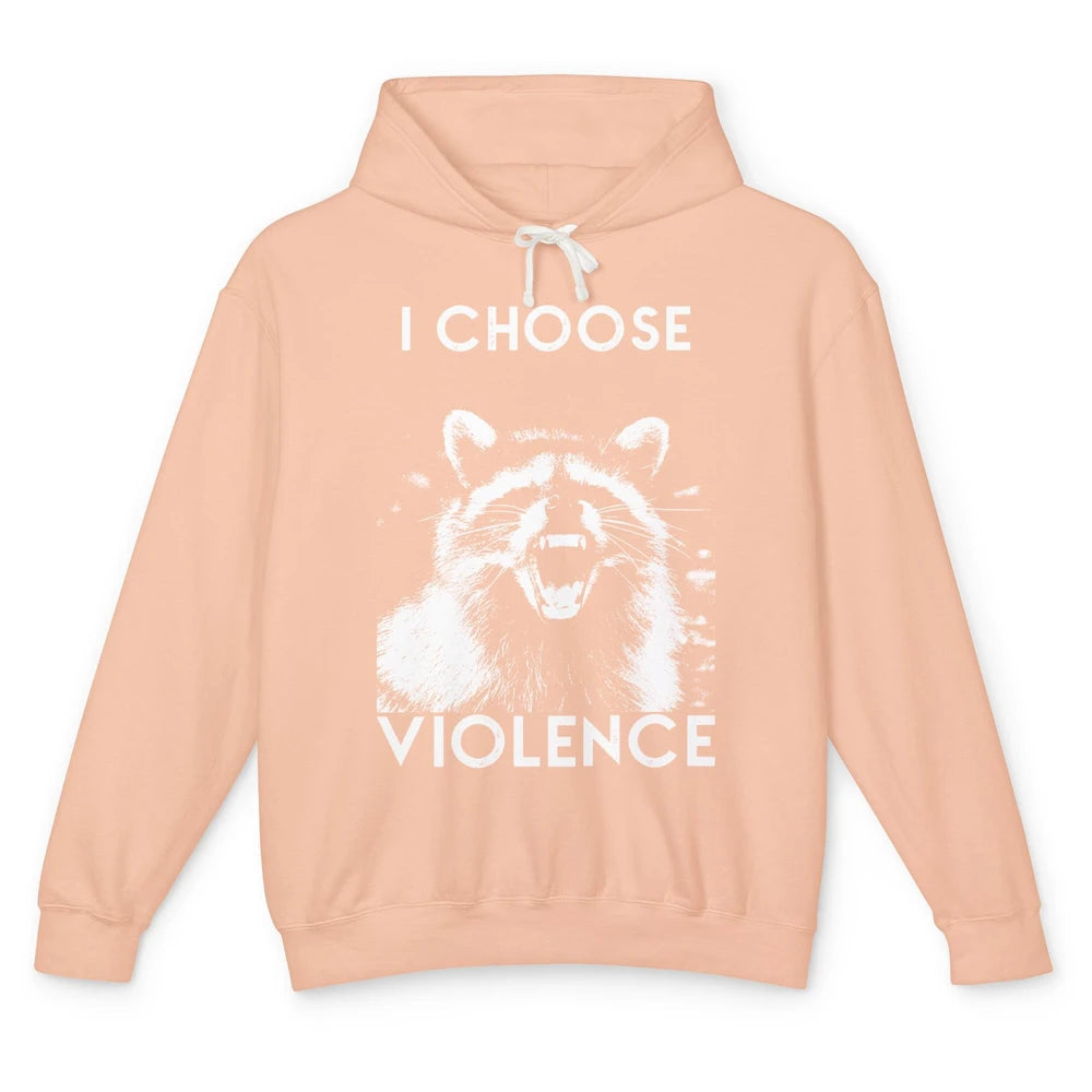 Funny Raccoon Disobey I Choose Violence Sarcastic Raccoon Unisex Lightweight Hoodie