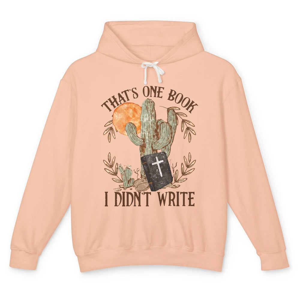 Retro Bible That's One Book I Didn't Write Western Christian Unisex Lightweight Hoodie