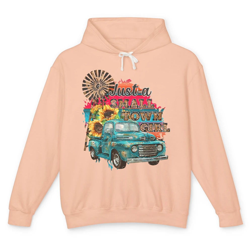 Just Small Town Girl Cowgirl Truck Sunflower Western Cowboy Unisex Lightweight Hoodie