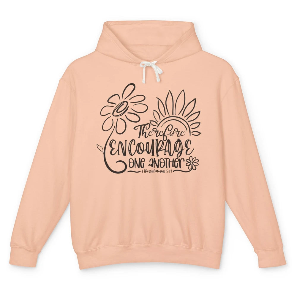 Christian Therefore Encourage One Another Bible Verse Unisex Lightweight Hoodie