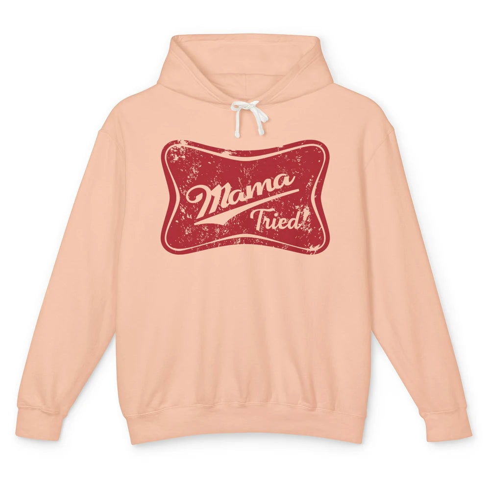 Retro Mama Tried Beer Mama Western Country Mom Drinking Gift Unisex Lightweight Hoodie