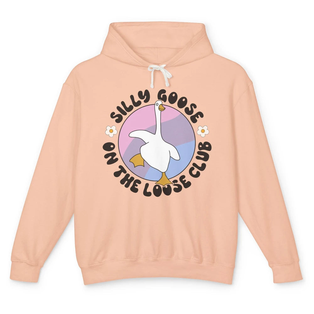 Funny Silly Goose On The Loose Club Sarcastic Goose Meme Unisex Lightweight Hoodie