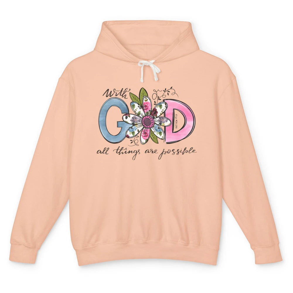 Floral With God All Things Possible Christian Bible Verse Unisex Lightweight Hoodie