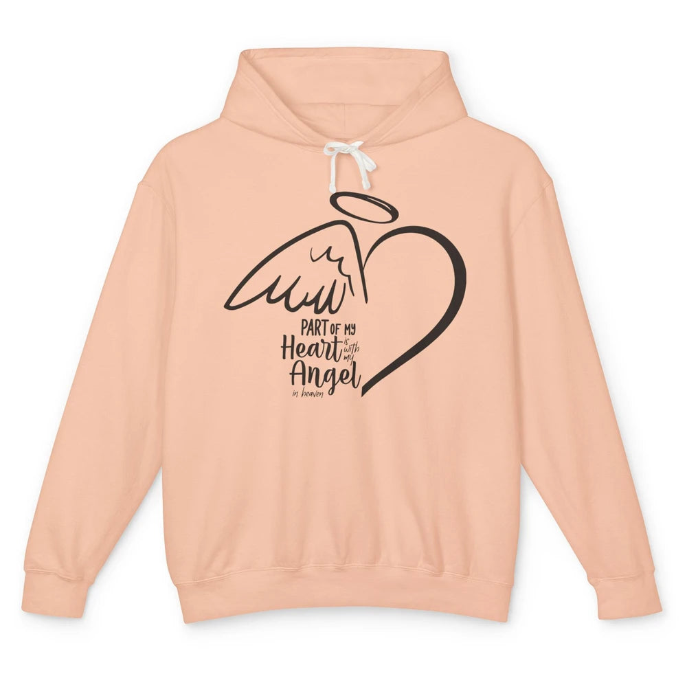 Part Of My Heart Is With My Angel In Heaven Memorial Family Unisex Lightweight Hoodie