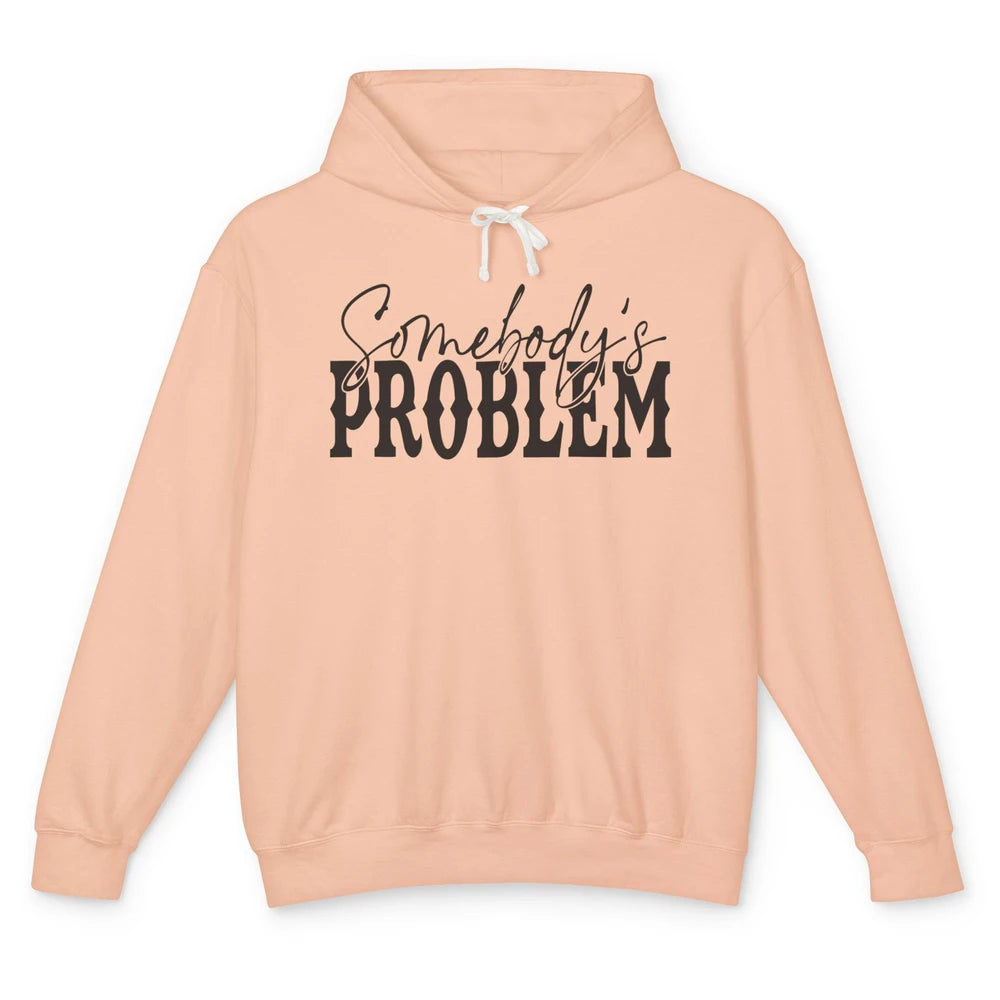 Leopard Somebody's Problem Vintage Western Country Cowboy Unisex Lightweight Hoodie