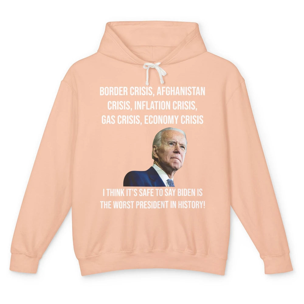 Joe Biden Worst President In History Anti Biden US Crisis Unisex Lightweight Hoodie