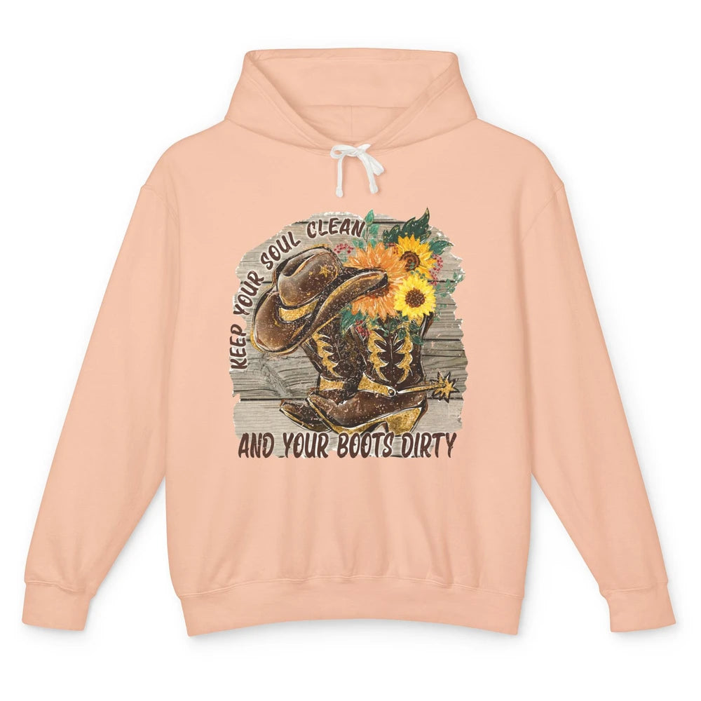 Floral Cowboy Boots Keep Your Soul Clean Boots Dirty Western Unisex Lightweight Hoodie