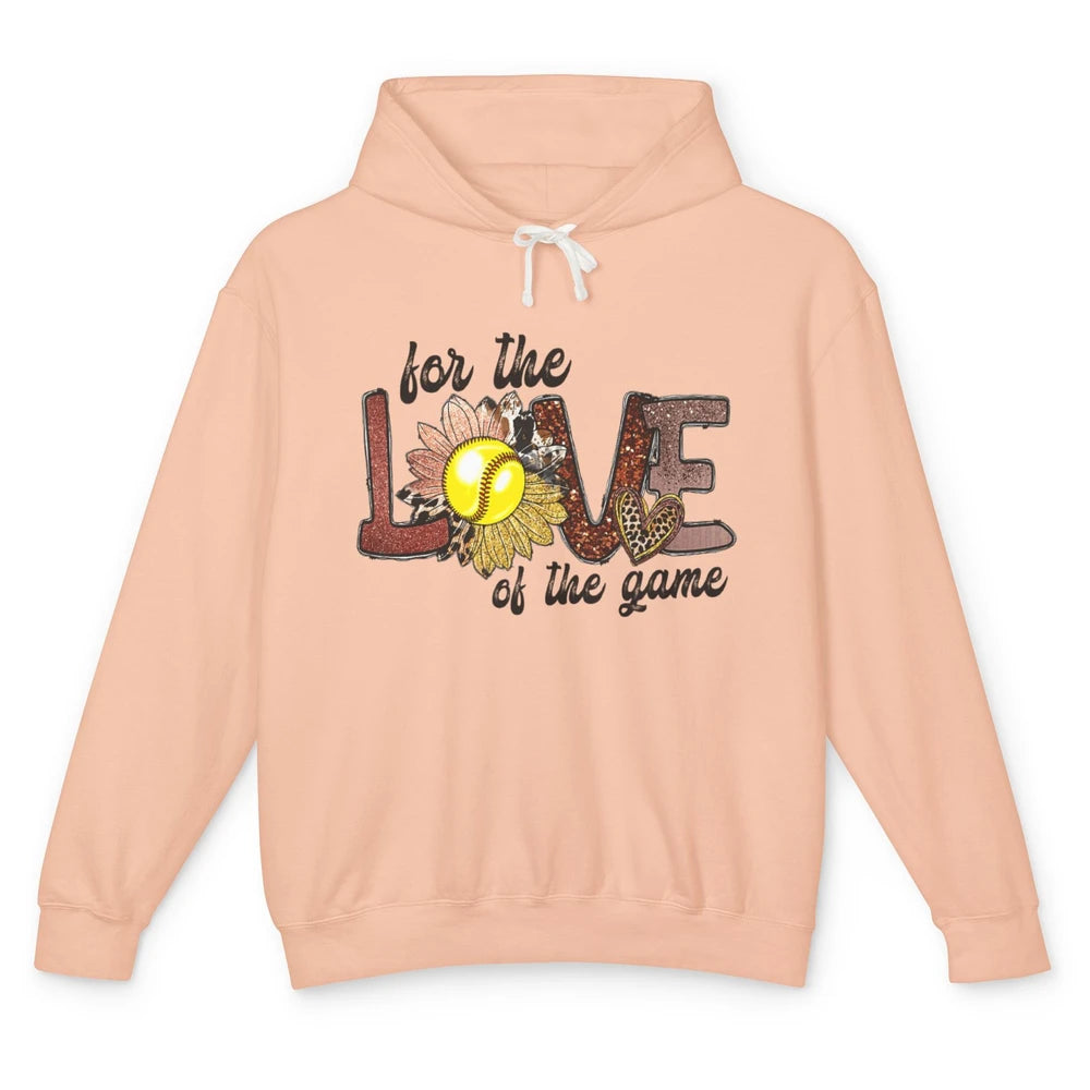 For The Love Of The Game Softball Mom Mothers Day Sunflower Unisex Lightweight Hoodie