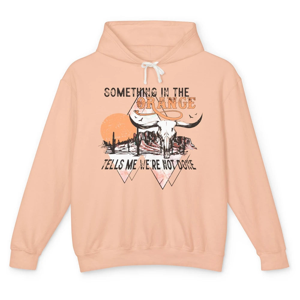 Desert Bull Skull Something In The Orange Western Country Unisex Lightweight Hoodie