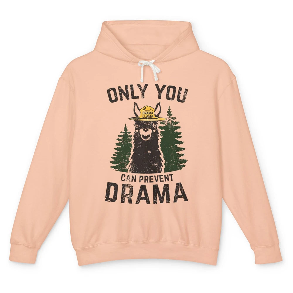 Funny Drama Llama Only You Can Prevent Drama Sarcastic Lover Unisex Lightweight Hoodie