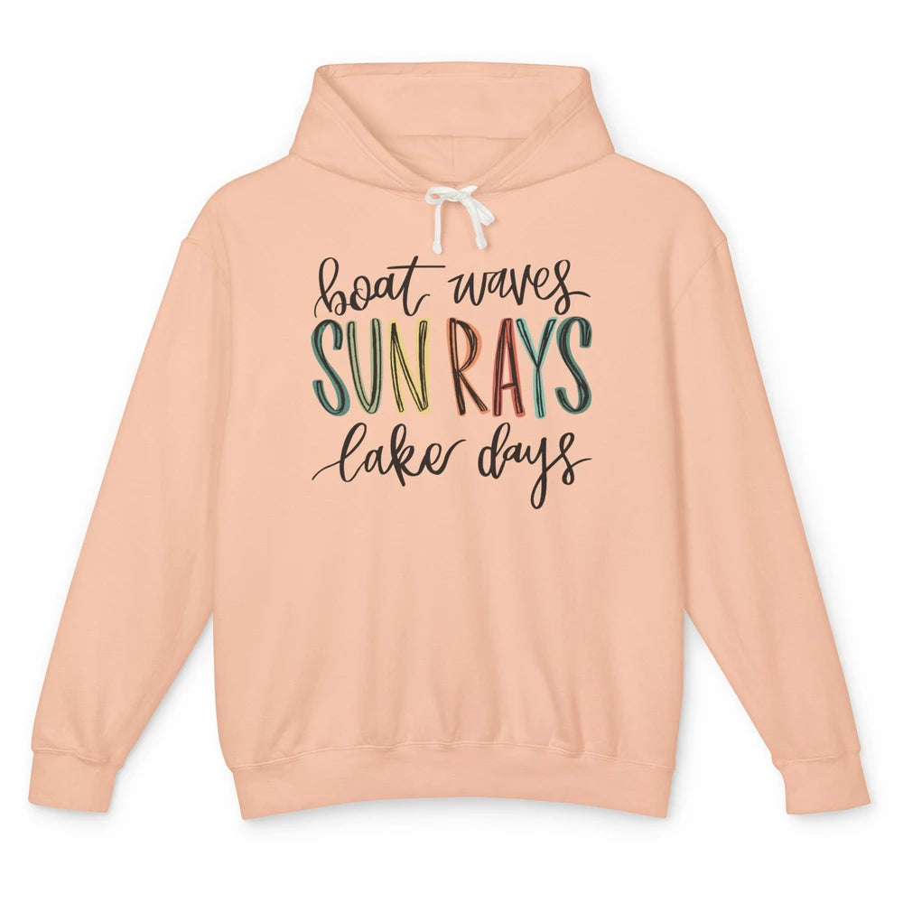 Boat Waves Sun Rays Ain't Nothing Like Lake Days Lake Life Unisex Lightweight Hoodie