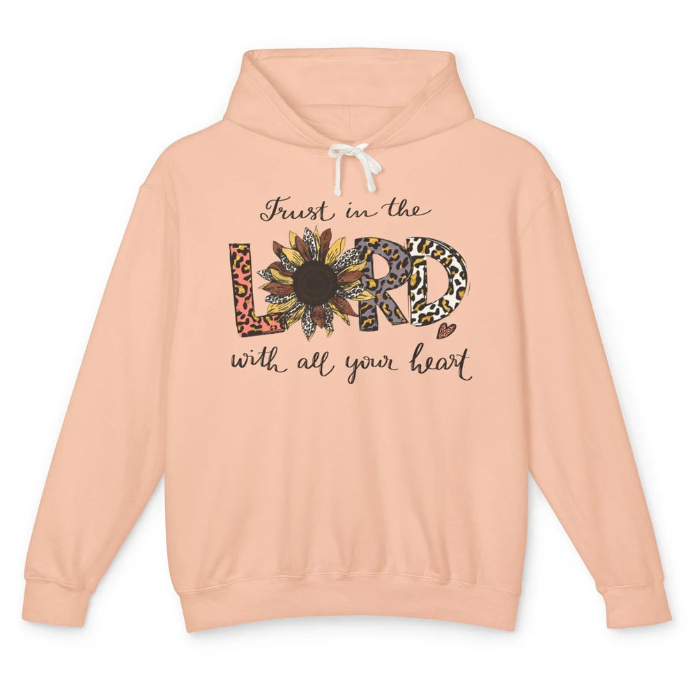 Leopard Sunflower Trust In The Lord With All Heart Christian Unisex Lightweight Hoodie