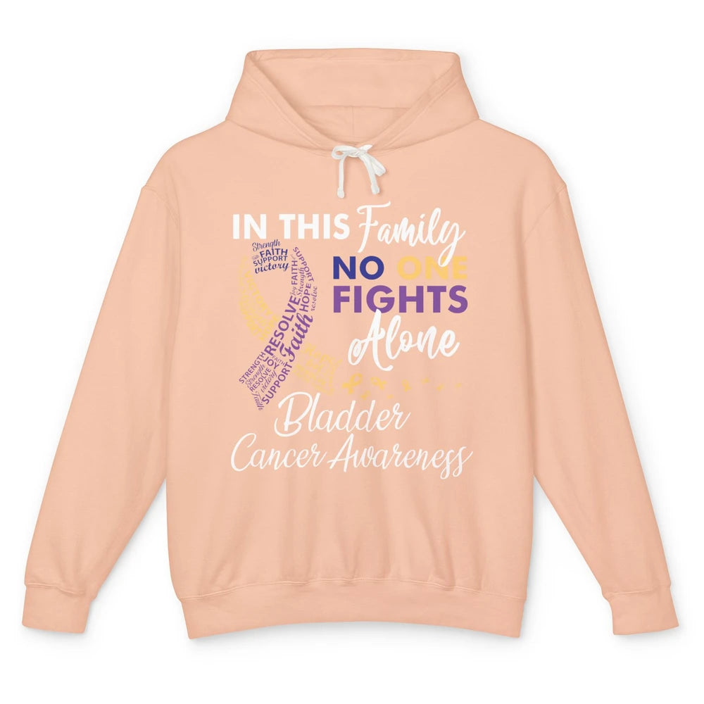 Bladder Cancer Awareness In This Family No One Fight Alone Unisex Lightweight Hoodie