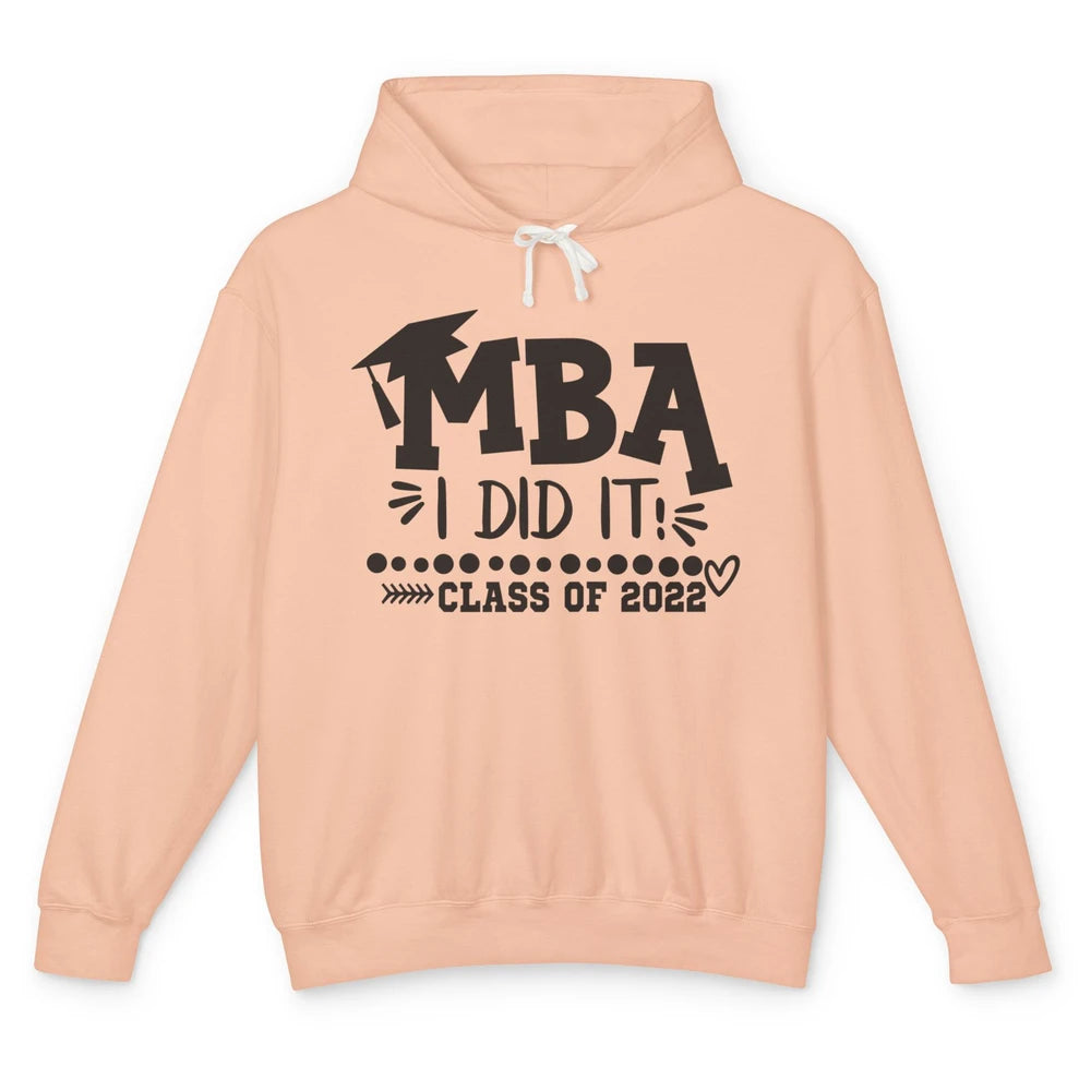 Mastered It MBA Complete 2022 Senior Graduate Bachelor Hat Unisex Lightweight Hoodie