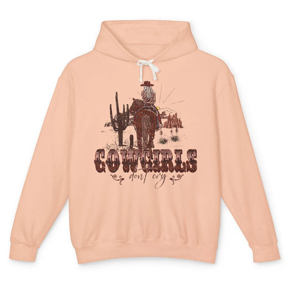 Retro Desert Cactus Cowgirl Don't Cry Western Country Rodeo Unisex Lightweight Hoodie