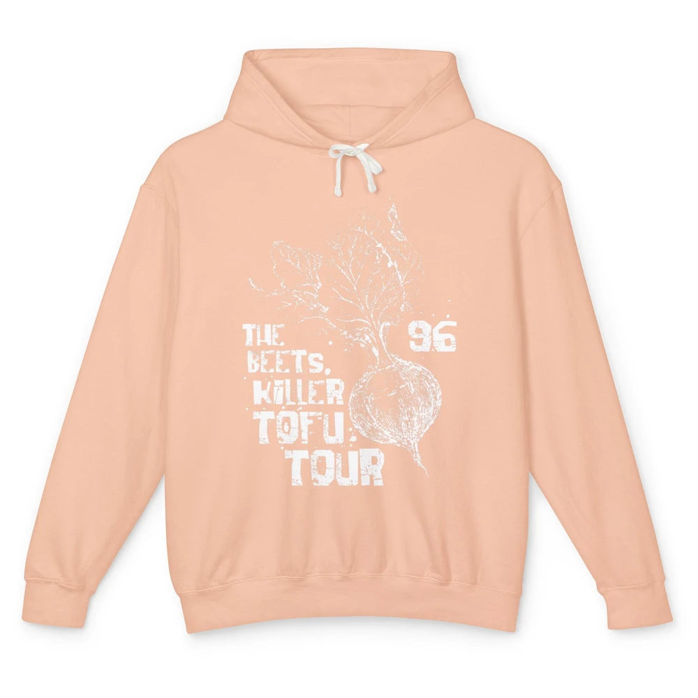 Funny The Beets Killer Tofu Tour Vintage Vegan Animal Rights Unisex Lightweight Hoodie