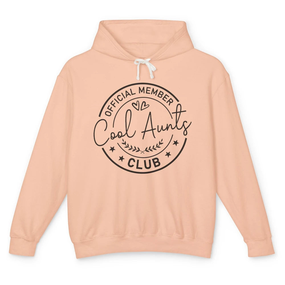 Official Member Cool Aunts Club Funny Auntie Sister Gift Unisex Lightweight Hoodie