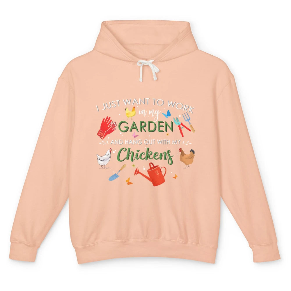 Work In My Garden And Hang Out With Chickens Hen Farming Unisex Lightweight Hoodie