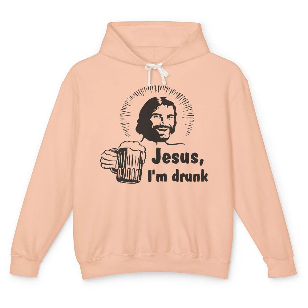 Funny Jesus Im Drunk Beer Alcoholic God Christian Drinker Unisex Lightweight Hoodie