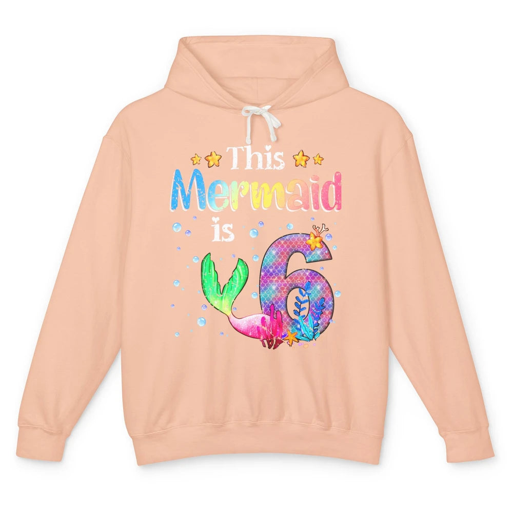 This Mermaid Is 6 Years Old 6th Birthday Boy Girl Gift Unisex Lightweight Hoodie