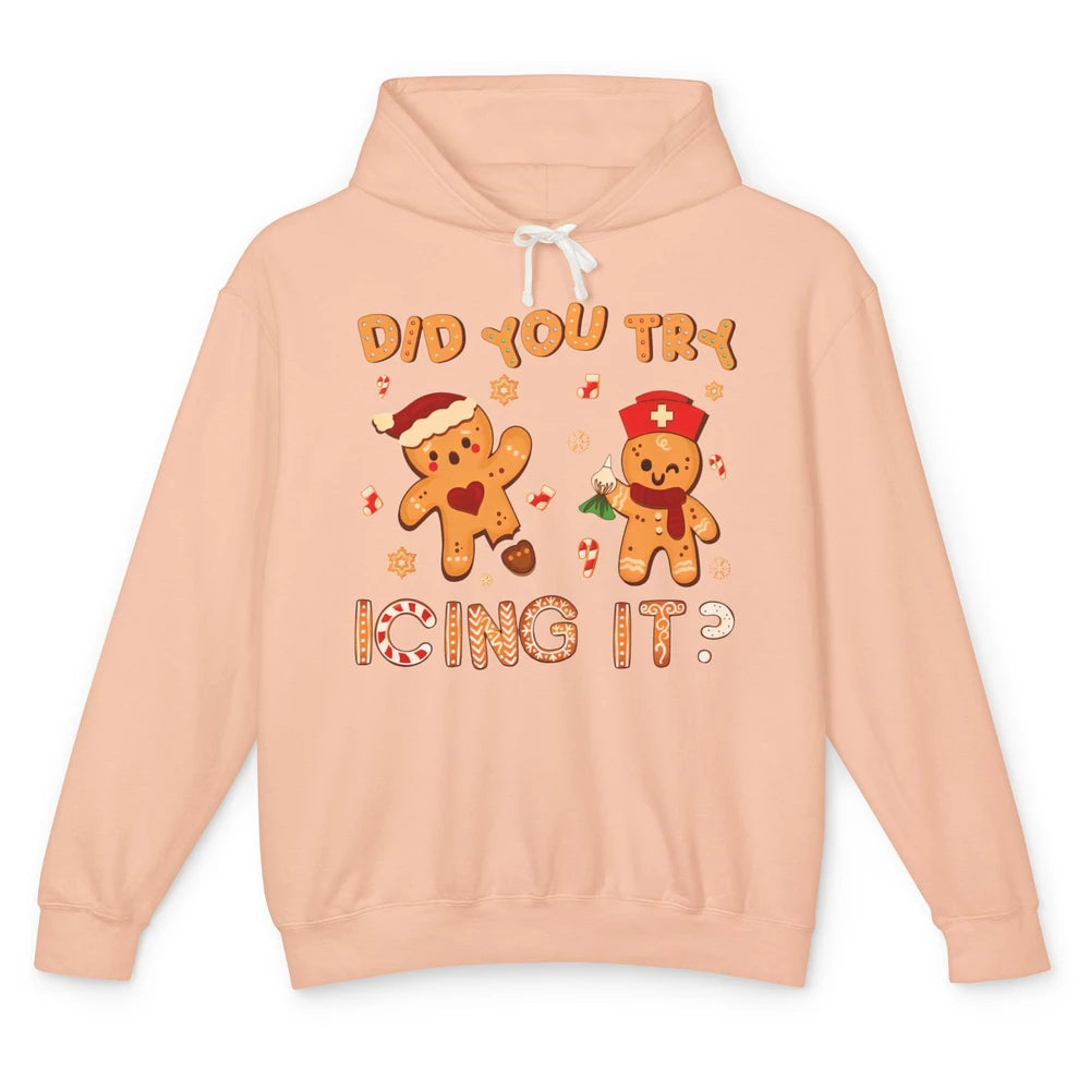 Christmas Gingerbread ICU Nurse Did You Try Icing It Cookies Unisex Lightweight Hoodie