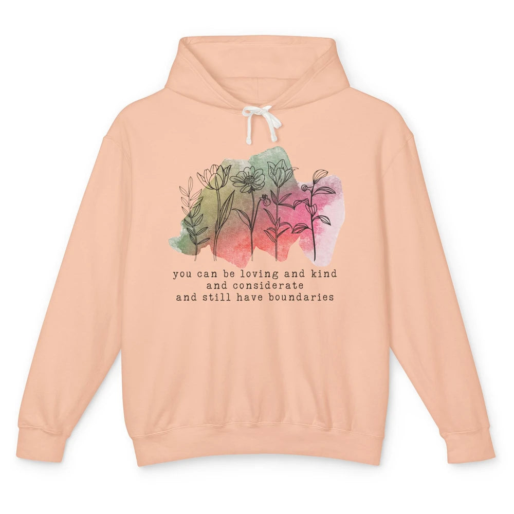 Wildflowers Boundaries Self Love Mental Health Therapist Unisex Lightweight Hoodie