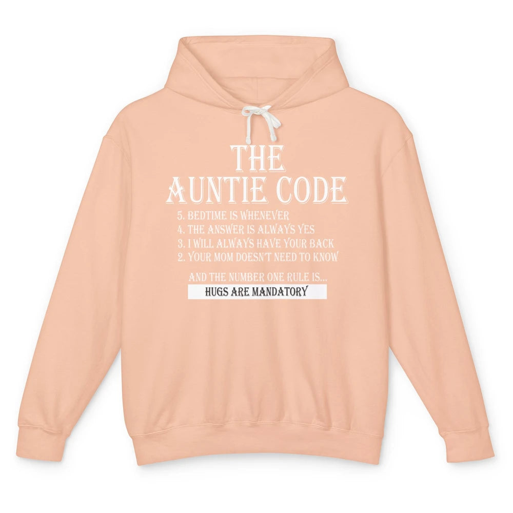 Funny The Auntie Code Rule New Aunt Life Birthday Bestie Unisex Lightweight Hoodie