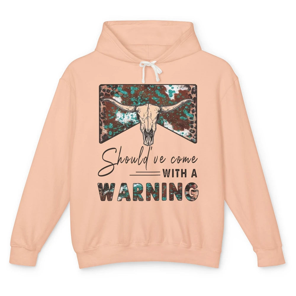 Retro Bull Skull Should've Come With Warning Western Country Unisex Lightweight Hoodie