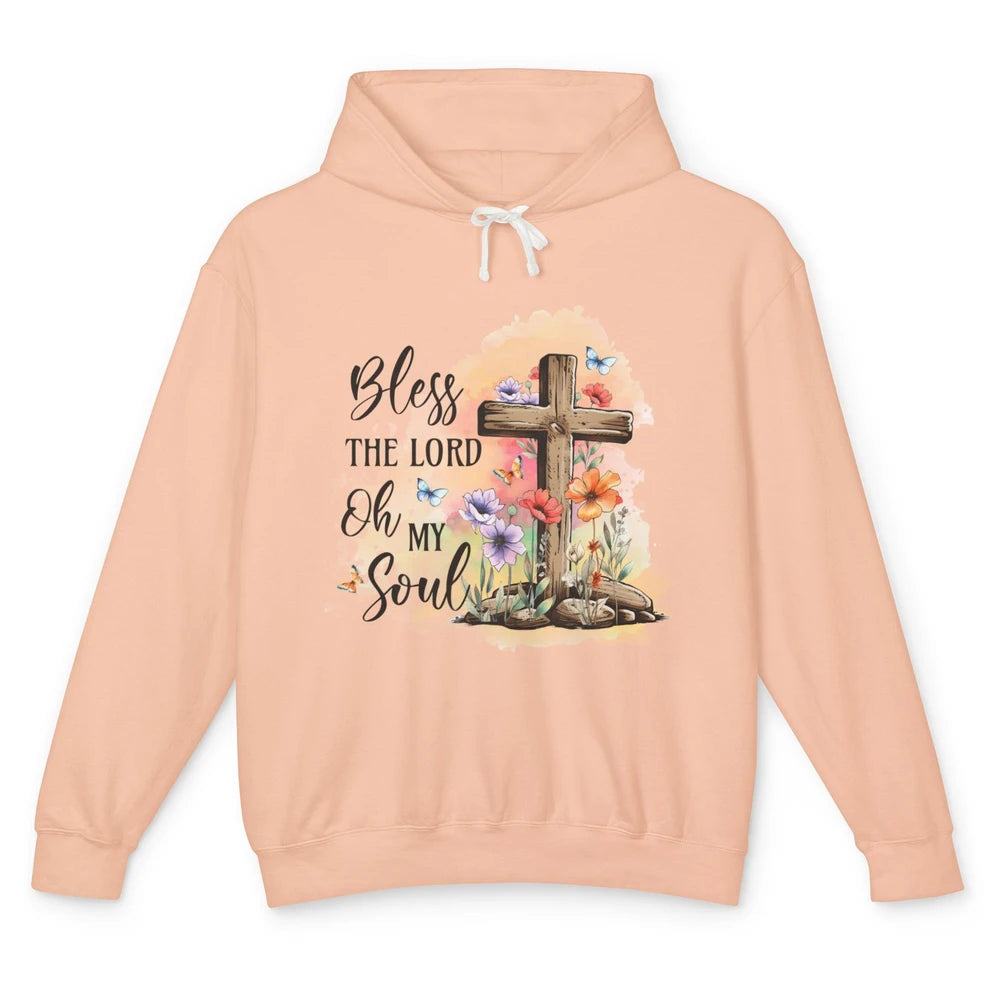 Bless The Lord Oh My Soul Christian Cross Floral Butterfly Jesus Christ Bible Verse Unisex Lightweight Hoodie