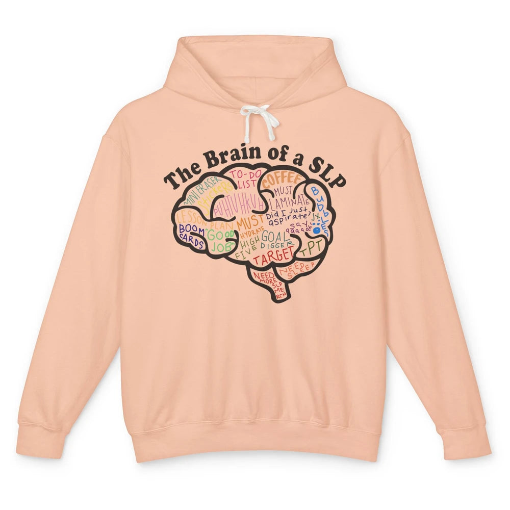 The Brain Of A Speech Language Pathologist SLP Student Gift Unisex Lightweight Hoodie