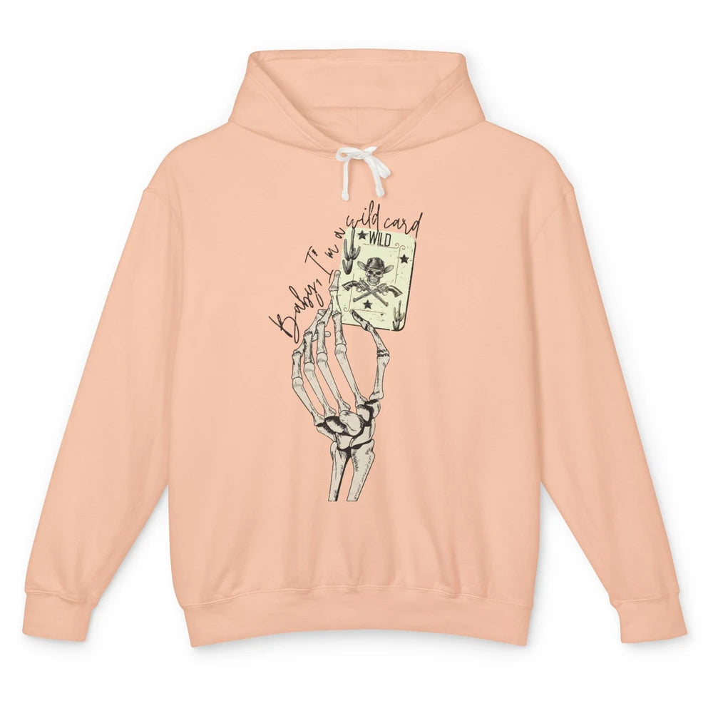 Skeleton Cowgirl Hand Baby I'm Wild Card Western Cowboy Hat Unisex Lightweight Hoodie