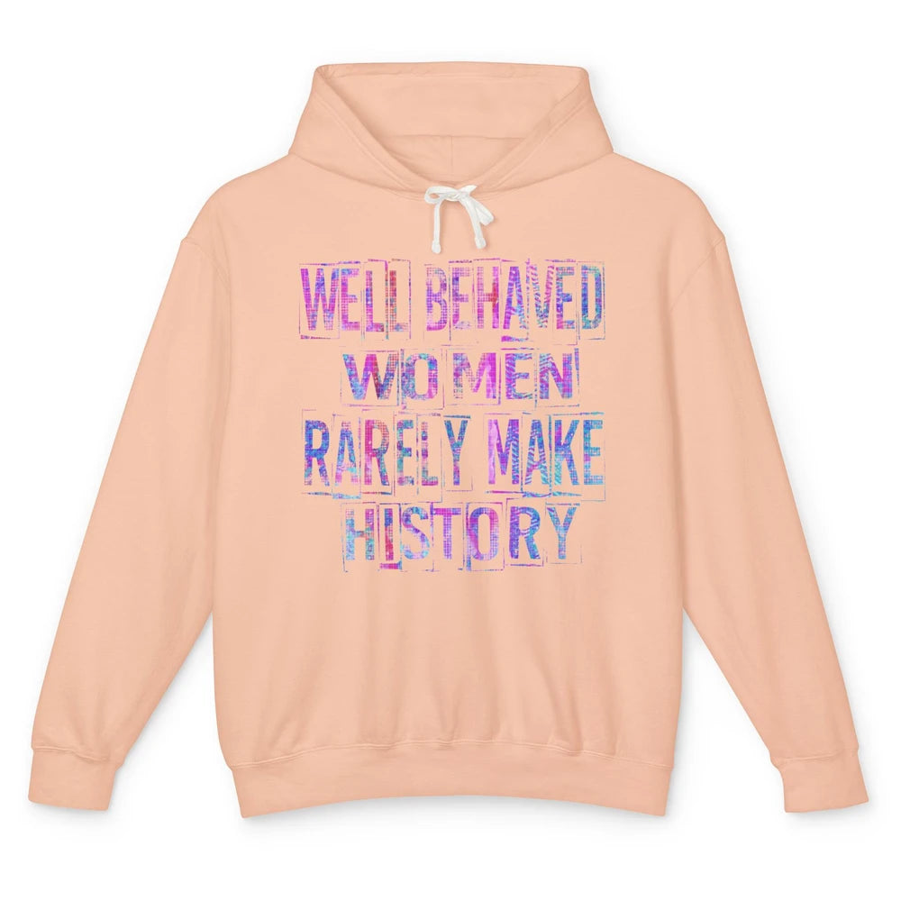 Retro Well Behaved Women Rarely Make History Western Country Unisex Lightweight Hoodie