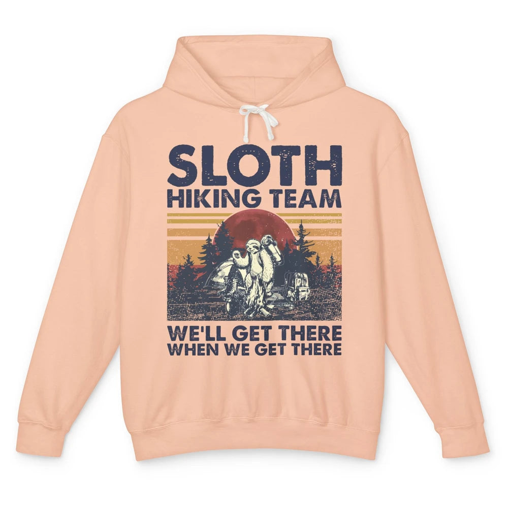 Sloth Hiking Team We'll Get There Vintage Sloth Hiker Hiking Unisex Lightweight Hoodie