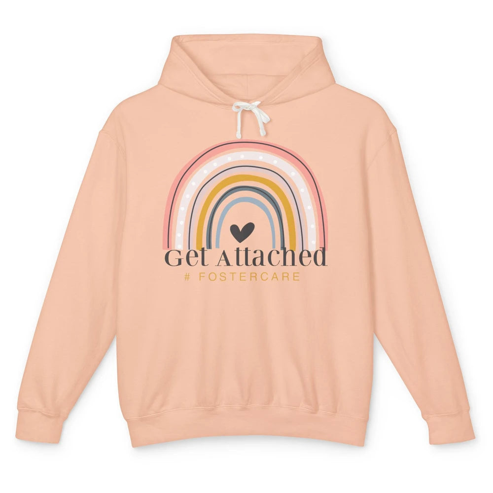 Foster Care Parents Get Attached Rainbow Adoption Foster Mom Unisex Lightweight Hoodie