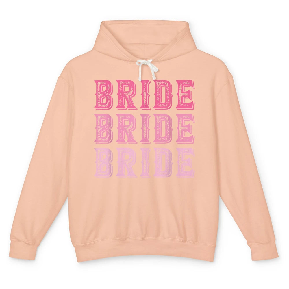 Vintage Cowgirl Bride Rodeo Bachelorette Bridal Engagement Unisex Lightweight Hoodie