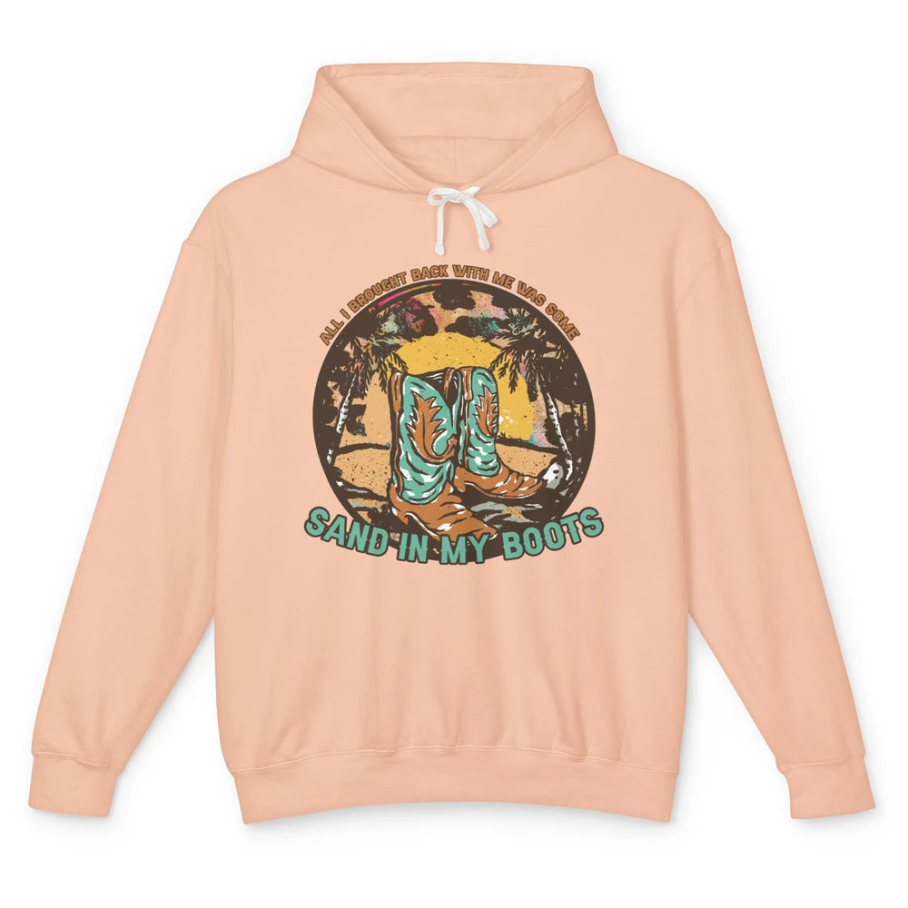 Retro Sand In My Boots Western Cowgirls Midwest Cowboy Boots Unisex Lightweight Hoodie