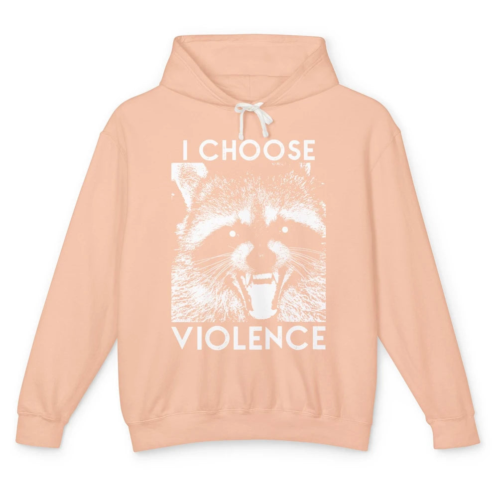 Funny Raccoon Disobey I Choose Violence Sarcastic Raccoon Unisex Lightweight Hoodie