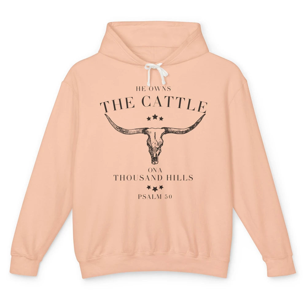 Bull Skull He Owns The Cattle On Thousand Hill Bible Western Unisex Lightweight Hoodie