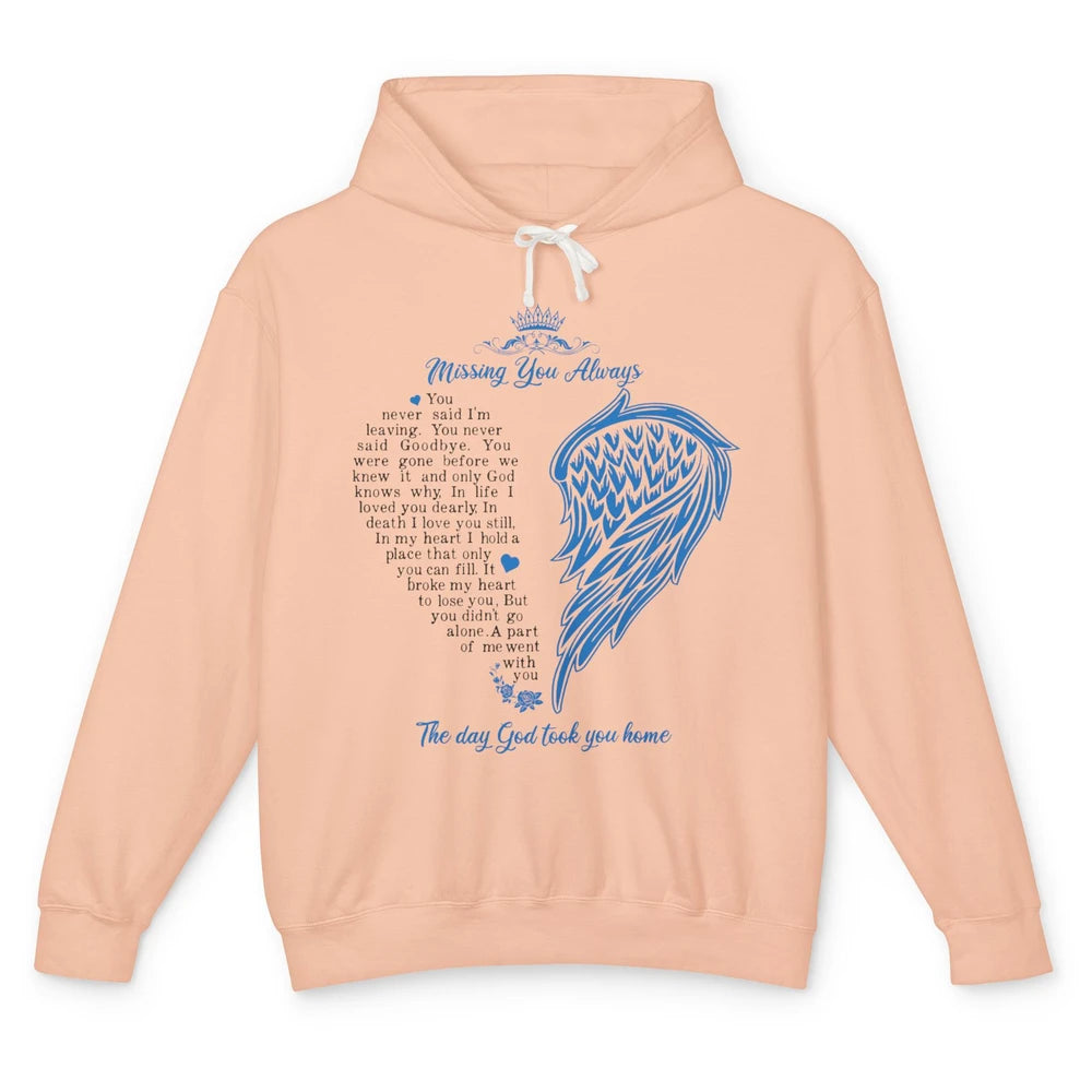 Loving Memory Missing You Always Angel Someone In Heaven Unisex Lightweight Hoodie