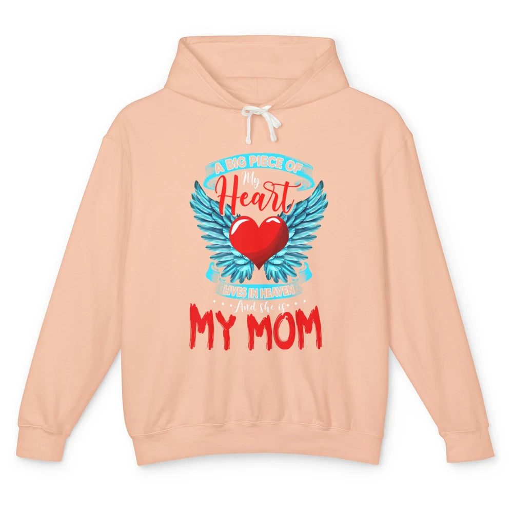 A Big Piece Of My Heart Mom In Heaven Angel Wings Guardian Unisex Lightweight Hoodie